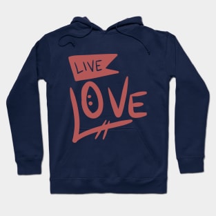 Live Love Hoodie